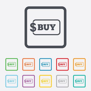 Buy sign icon. Online buying dollar button.