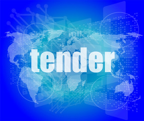 Fototapeta na wymiar tender word on digital screen, global communication concept