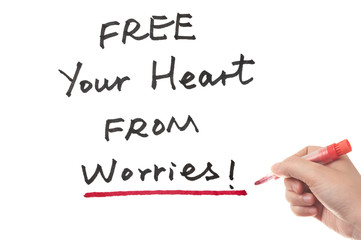 Free your heart from worries
