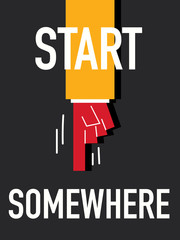 Word START SOMEWHERE vector illustration