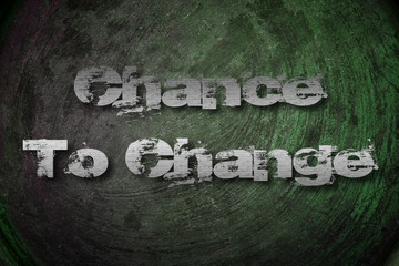 Chance To Change Concept