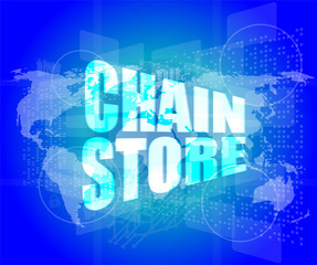 Obraz premium business concept: chain store words on digital screen