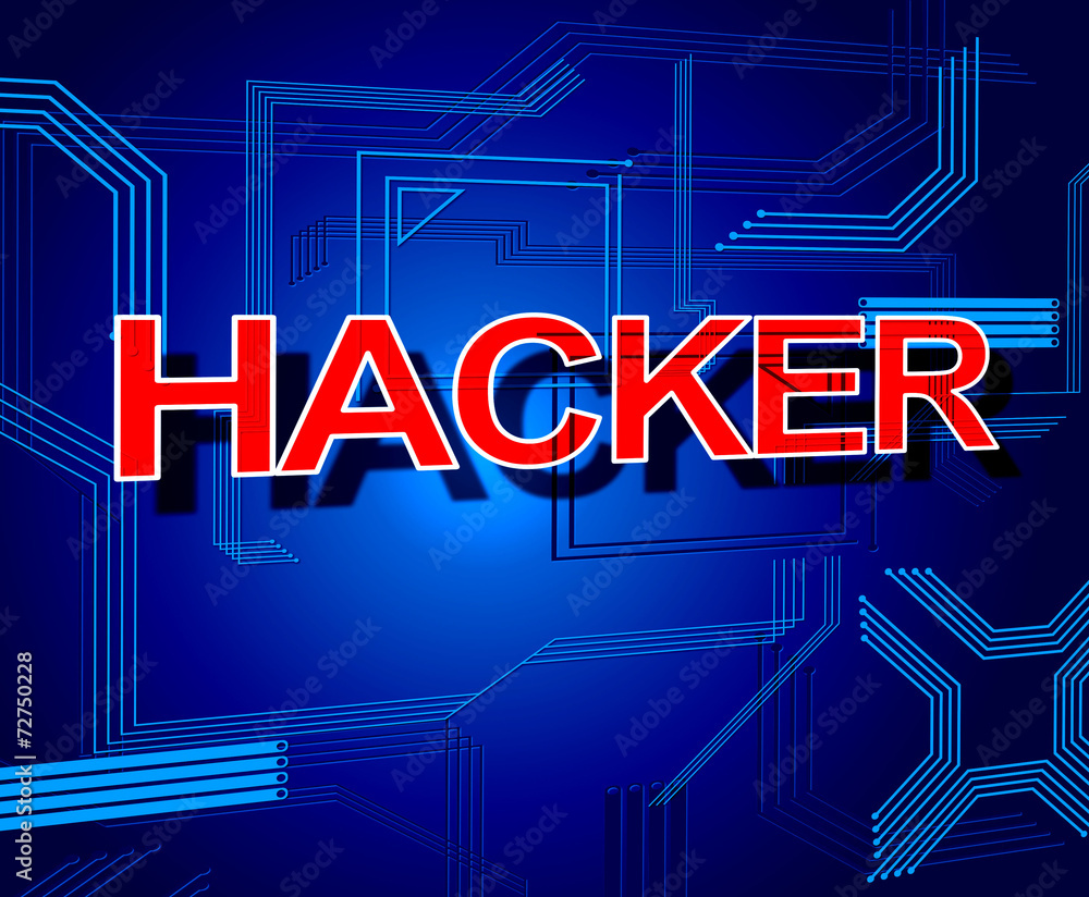 Poster hacker sign shows spyware unauthorized and cyber