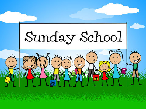 Sunday School Banner Indicates Youths Child And Faith