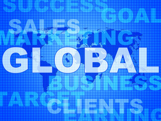 Global Words Shows World Biz And Globalisation