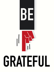 Word BE GRATEFUL