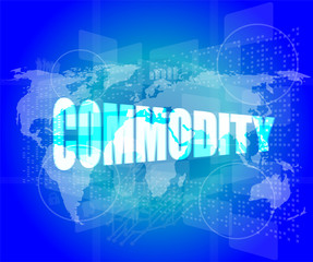 Obraz premium commodity word on business digital touch screen