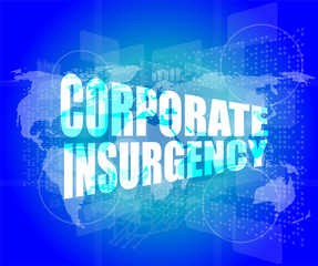 corporate insurgency words on digital screen with world map