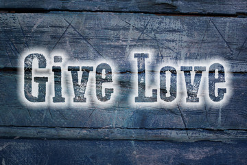 Give Love Concept
