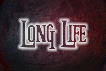 Long Life Concept