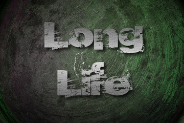 Long Life Concept