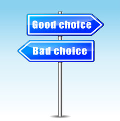 good and bad choice concept