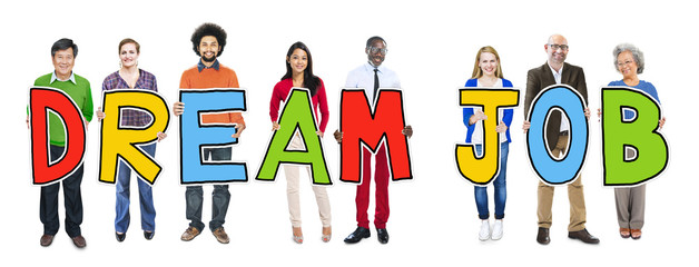 Multiethnic Group of People Holding Dream Job