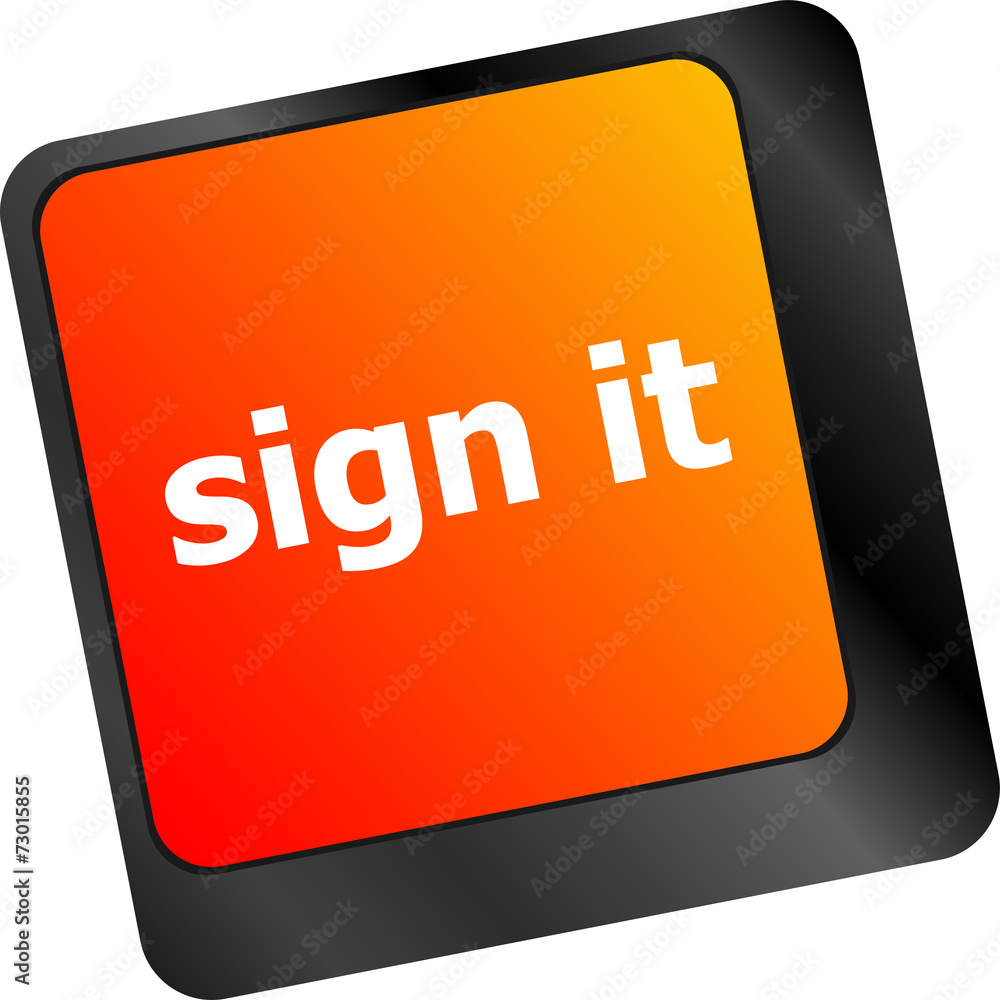 Poster sign it or login concept with key on computer keyboard