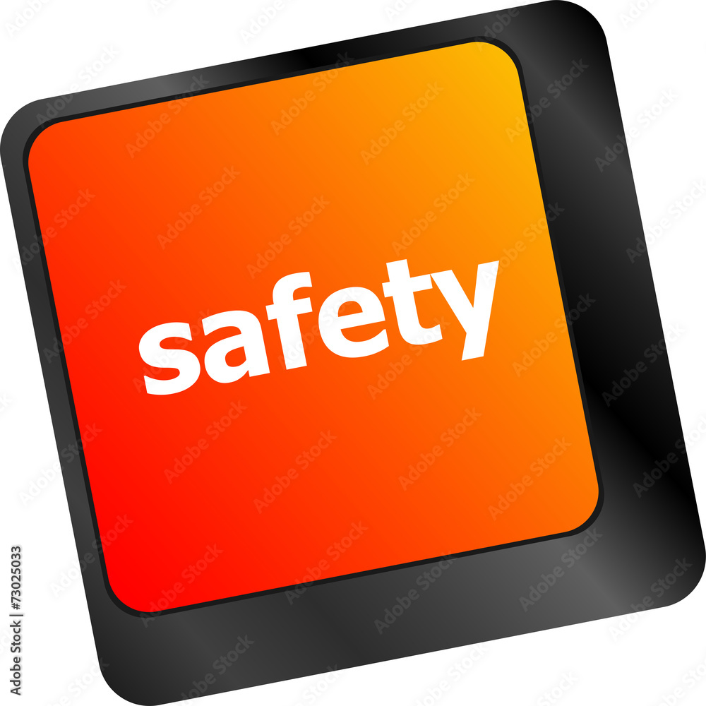 Poster safety first concept with key on computer keyboard