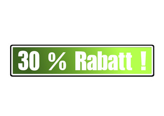 30 Prozent Rabatt