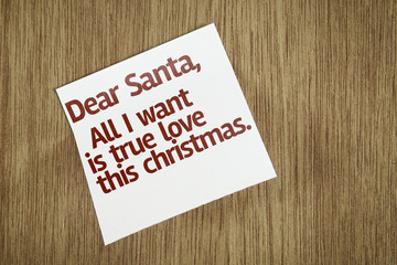Dear Santa, All I Want is True Love This Christmas on Paper Note