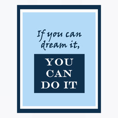 inspirational and motivational quotes poster by Walt Disney. Eff