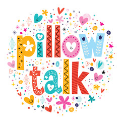 pillow talk