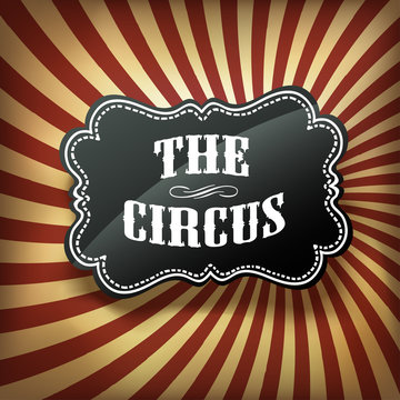 Circus Label On Retro Rays Background, Vector.