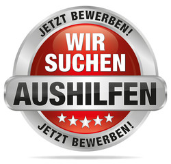 Wir suchen Aushilfen! Jetzt bewerben!