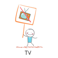 Fototapeta premium man carries a poster forbidding TV