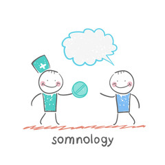 somnology  gives the patient  pill