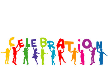 Group of children silhouettes holding letters with word CELEBRAT