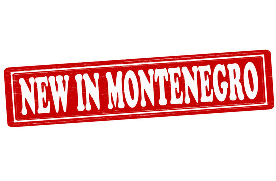 New in Montenegro