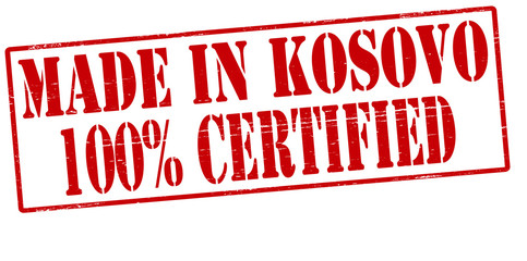 Made in Kosovo one hundred percent certified