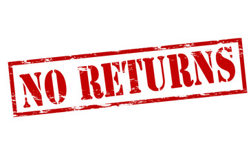 No returns