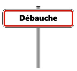 D&eacute;bauche dans un panneau de ville