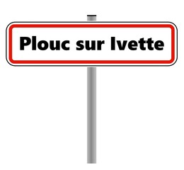 Plouc sur Yvette dans un panneau de ville