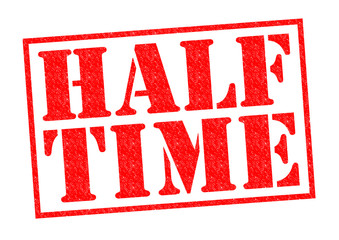 HALF TIME
