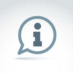 Speech bubble with information sign, vector info pictogram conce