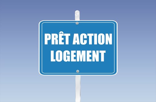 panneau pr&ecirc;t action logement