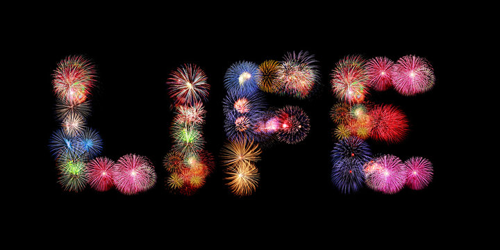Life word text colorful fireworks