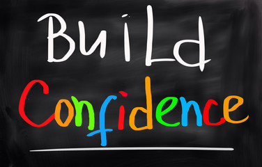 Obraz premium Build Confidence Concept