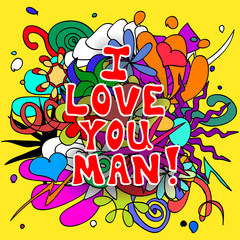 Love you man doodles