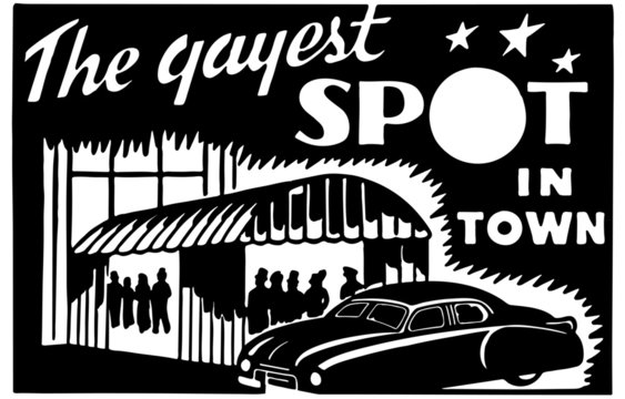 The Gayest Spot In Town 2