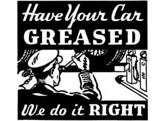 Have Your Car Greased