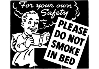 Do Not Smoke In Bed