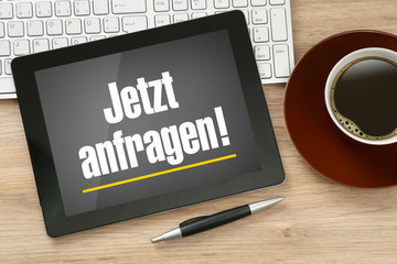 Jetzt anfragen!