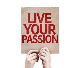 Live Your Passion card isolated on white background