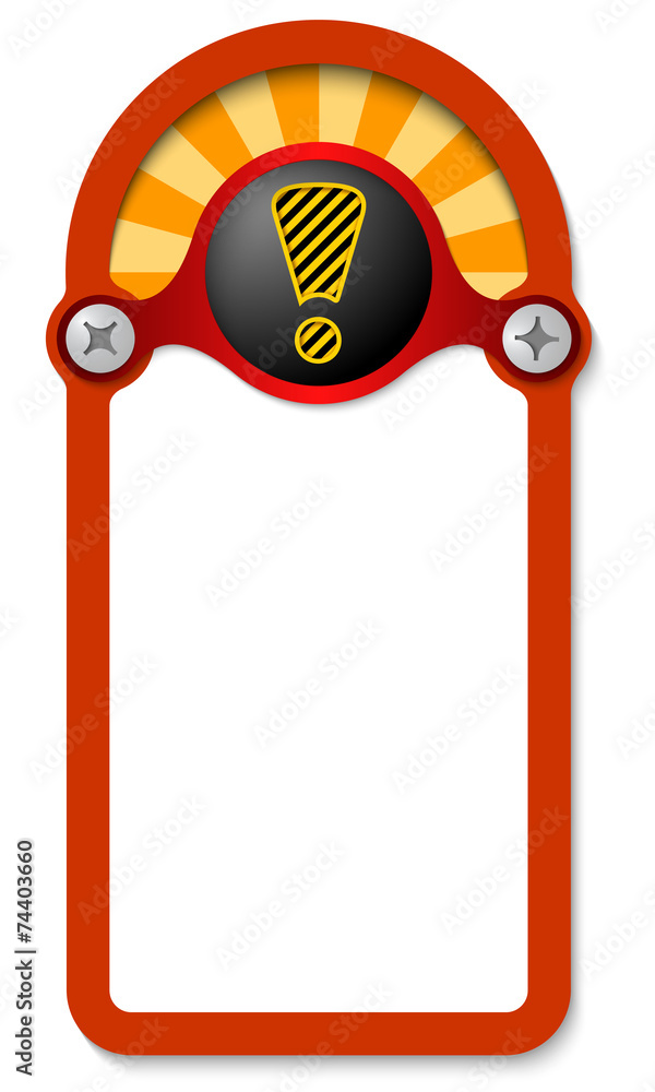 Poster red vertical box for any text with exclamation mark