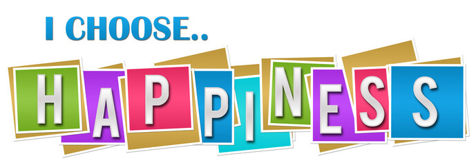 I Choose Happiness Colorful Blocks