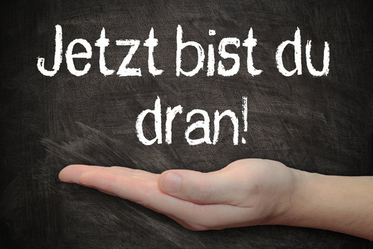 Tafel - Jetzt bist du dran!