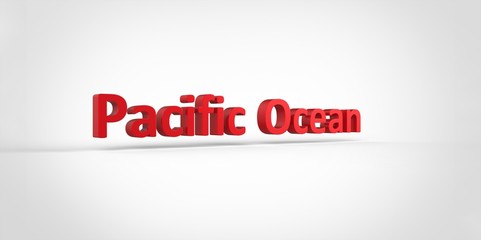 3D red Pacific Ocean Word Text on white background