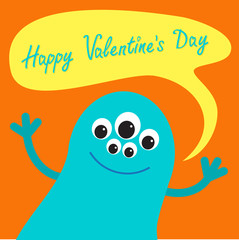 Cute blue monster speech text bubble. Happy Valentines day Flat 