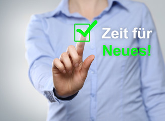 Zeit für Neues!